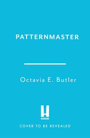 Patternmaster de Octavia E. Butler