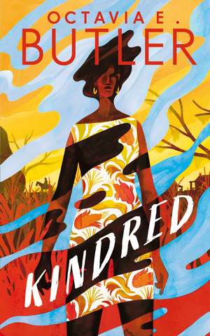 Kindred: The ground-breaking masterpiece from the New York Times bestseller de Octavia E. Butler