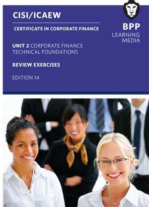 CISI Certificate in Corporate Finance - Technical Foundations v19 de BPP Learning Media