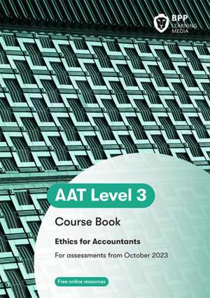 AAT - Ethics for Accountants Coursebook de BPP Learning Media