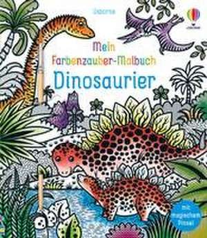 Mein Farbenzauber-Malbuch: Dinosaurier. de Lucy Bowman