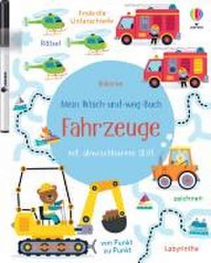 Mein Wisch-und-weg-Buch: Fahrzeuge de Kirsteen Robson