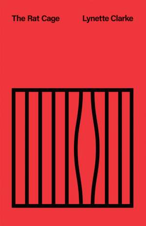 The Rat Cage de Lynette Clarke