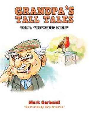 Grandpa's Tall Tales de Mark Gerbaldi