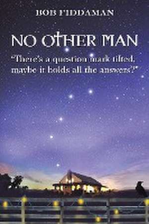 No Other Man de Bob Fiddaman