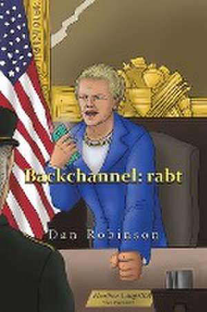 Backchannel de Dan Robinson