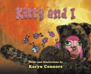 Kitty and I de Karyn Connors