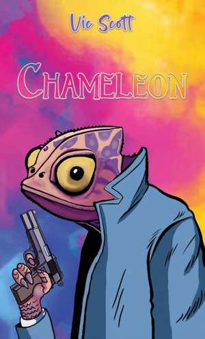 Chameleon de Vic Scott