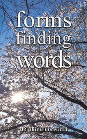 forms finding words de Delphine Norwirth