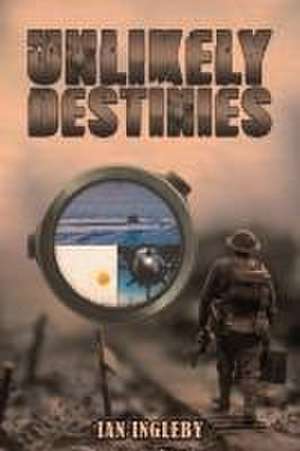 Unlikely Destinies de Ian Ingleby