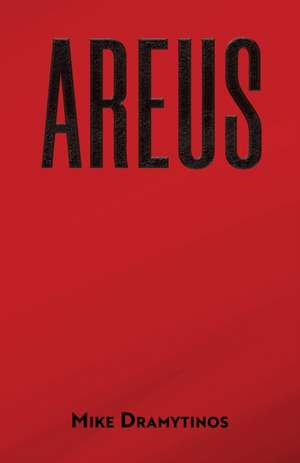 Areus de Mike Dramytinos