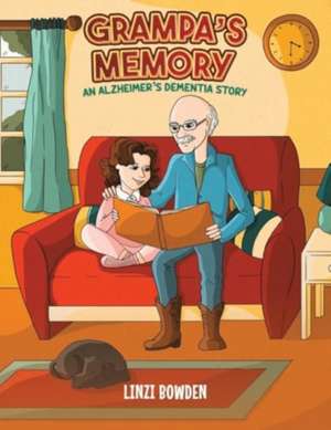 Grampa's Memory de Linzi Bowden