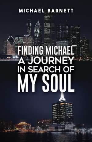 Finding Michael de Michael Barnett