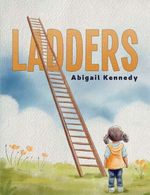 Ladders de Abigail Kennedy
