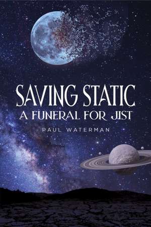 Saving Static de Paul Waterman