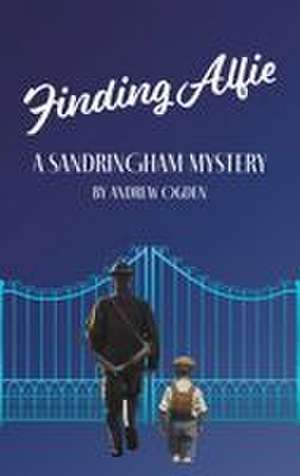 Finding Alfie de Andrew Ogden