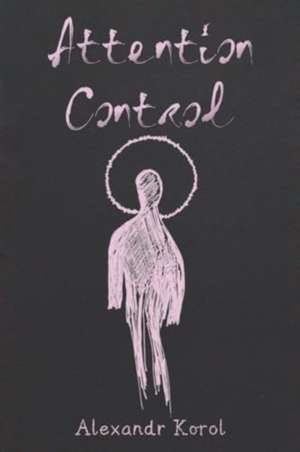 Attention Control de Alexandr Korol