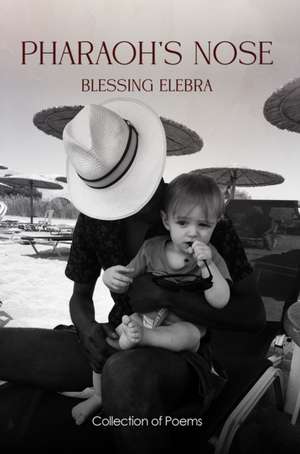 Pharaoh's Nose de Blessing Elebra