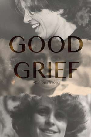 Good Grief de Allan Drummond