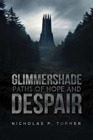 Glimmershade de Nicholas P. Turner