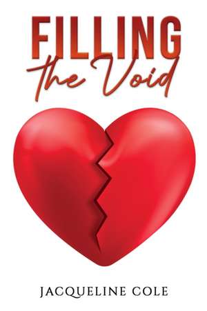 Filling the Void de Jacqueline Cole