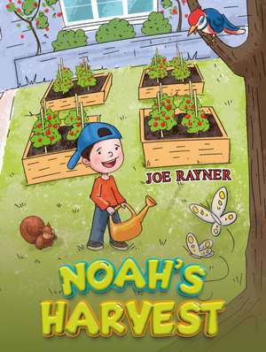 Noah's Harvest de Joe Rayner