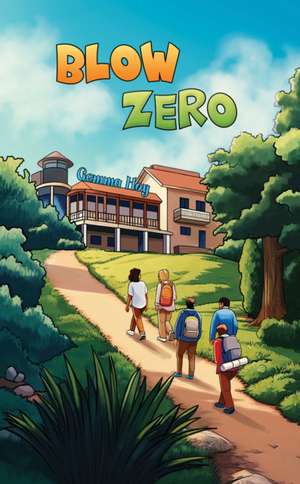 Blow Zero de Gemma Hoy