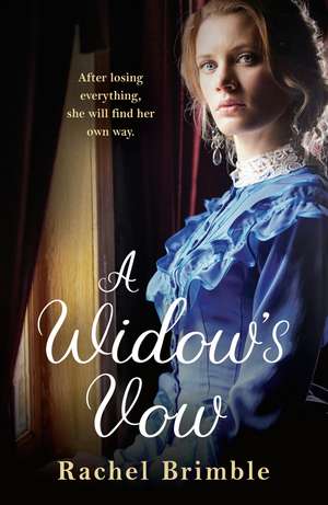 A Widow's Vow: a heart-wrenching, ultimately uplifting saga de Rachel Brimble