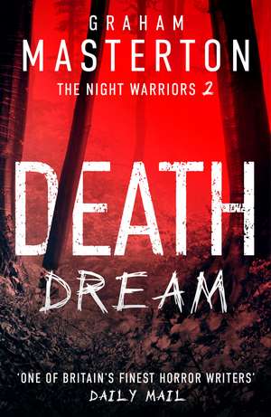 Death Dream: The supernatural horror series that will give you nightmares de Graham Masterton