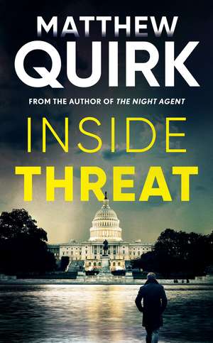 Inside Threat de Matthew Quirk