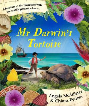 Mr Darwin's Tortoise de Angela McAllister