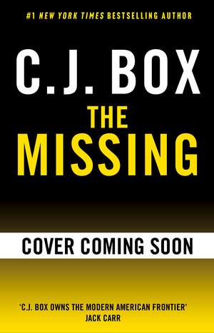 The Missing de C. J. Box