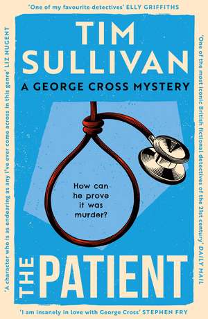 The Patient: The brilliantly twisty mystery with the unforgettable detective in 2026 de Tim Sullivan