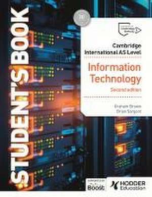 Cambridge International AS Level Information Technology Student's Book de Graham Brown