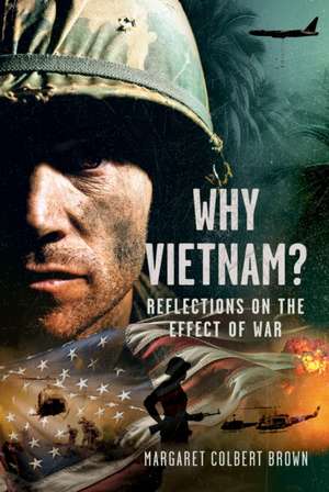 Why Vietnam de Margaret Colbert Brown