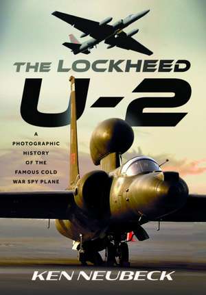 The Lockheed U-2 de Ken Neubeck