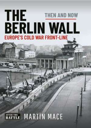 The Berlin Wall de Martin Mace
