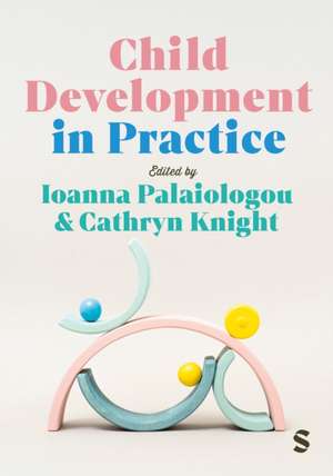 Child Development in Practice de Cathryn Knight