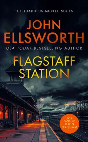 Flagstaff Station de John Ellsworth