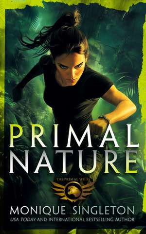 Primal Nature de Monique Singleton