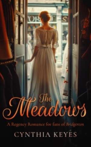 The Meadows de Cynthia Keyes