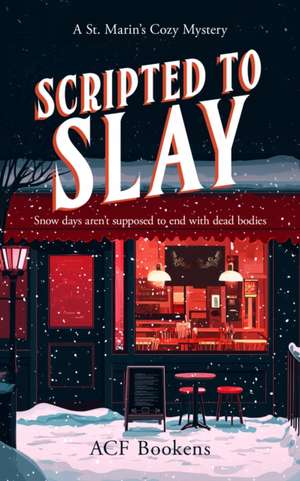 Scripted to Slay de Acf Bookens