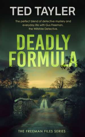 Deadly Formula de Ted Tayler