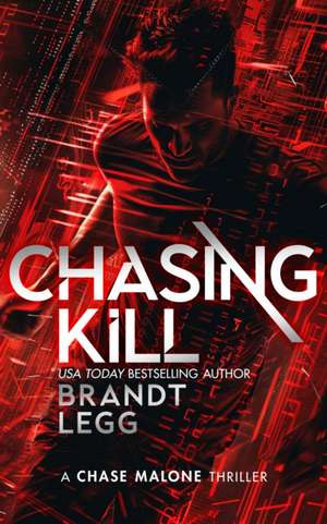 Chasing Kill de Brandt Legg