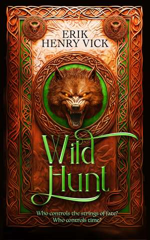 Wild Hunt de Erik Henry Vick