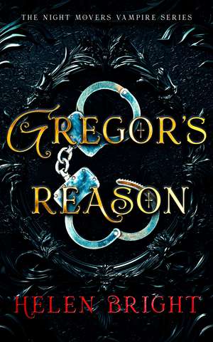 Gregor's Reason de Helen Bright