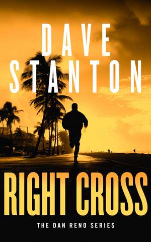 Right Cross de Dave Stanton