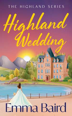 Highland Wedding de Emma Baird