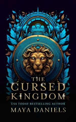 The Cursed Kingdom de Maya Daniels