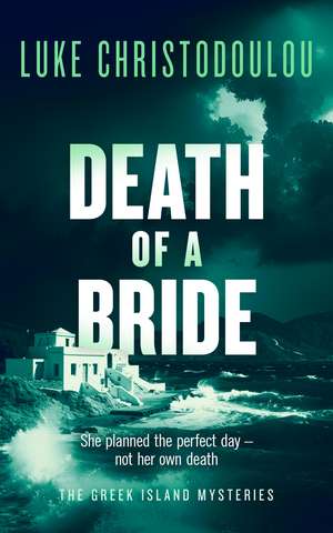Death of a Bride de Luke Christodoulou